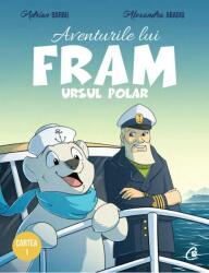 Aventurile lui Fram, ursul polar (ISBN: 9786064408143)
