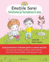 Emotiile Sarei (volumul 4). Timiditatea si increderea in sine - Cecile Alix (ISBN: 9786069700211)