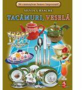 Tacamuri, vesela - Silvia Ursache (ISBN: 9789975126588)