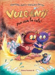 Vulcanii pun ceva la cale! - Franziska Gehm (ISBN: 9789734733262)