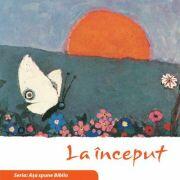 La inceput (Seria. Asa spune Biblia) - Kees de Kort (ISBN: 9786068712338)