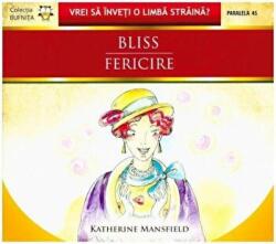 Bliss / Fericire - Katherine Mansfield (ISBN: 9789734702381)