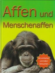 Affen und Menschenaffen (ISBN: 9783952315323)
