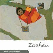 Zacheu (Seria. Asa spune Biblia) - Kees de Kort (ISBN: 9786060310648)