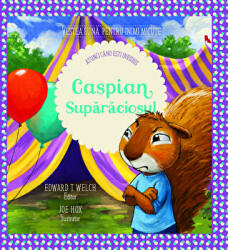 Caspian suparaciosul. Atunci cand esti invidios! - Edward T. Welch (ISBN: 9786068987484)