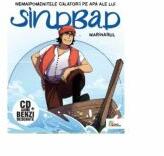 Nemaipomenitele calatorii pe apa ale lui Sinbad marinarul (Carte + CD) - Cristiana Calin (ISBN: 5948375004177)