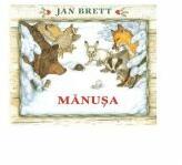 Manusa - Jan Brett (ISBN: 9786067998375)