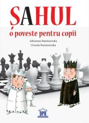 Șahul. O poveste pentru copii (ISBN: 9786060481966)