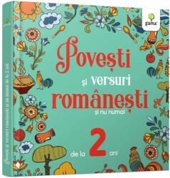 Povesti si versuri romanesti si nu numai de la 2 ani (ISBN: 9786060561026)