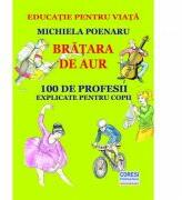 Bratara de aur. Editia alb-negru - Michiela Poenaru (ISBN: 9786069966037)