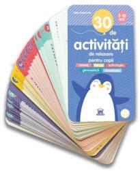 30 DE ACTIVITATI DE RELAXARE PENTRU COPII - DPH (ISBN: 9786060482215)