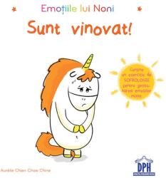 Emotiile lui Noni. Sunt vinovat! - Aurelie Chien Chow Chine (ISBN: 9786060482864)