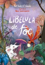 Libelula de foc - Paul Sandu (ISBN: 9786064407313)
