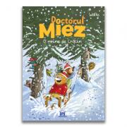 Doctorul Miez. O minune de Craciun - Walko (ISBN: 9786060482420)