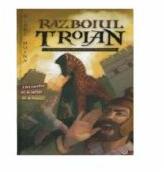 Razboiul Troian - Blake Hoena (ISBN: 9786065768857)