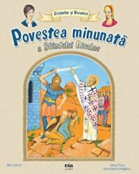 Povestea minunata a Sfantului Nicolae - Petru Vornic (ISBN: 9786069483022)