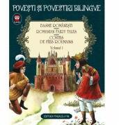Basme romanesti. Romanian fairy tales. Contes de fees roumains. volumul I (editie bilingva) - Ion Creanga, Petre Ispirescu (ISBN: 9789734720880)