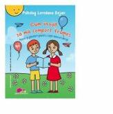 Cum invat sa ma comport frumos. Poezii si ghicitori pentru copii descurcareti - Loredana Bejan (ISBN: 9786067073812)