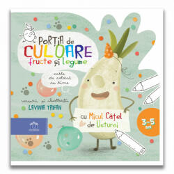 Portia de culoare fructe si legume. Carte de colorat cu rime (3-5 ani) - Lavinia Trifan (ISBN: 9786060482437)