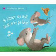 Te iubesc mai mult decat orice pe lume! - Katja Reider, Sebastien Braun (ISBN: 9786067047530)