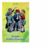 Scoala Fetilor-Frumosi - Florin Bica (ISBN: 9786069117705)