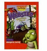 Hermie. Webster, paianjenul fricos - Max Lucado (ISBN: 9786068712192)