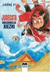 Judecata unicornului Xiezhi. Volumul 5. Seria Monstrii din orasul interzis - Chang Yi, Meme Lu (ISBN: 9786065947108)