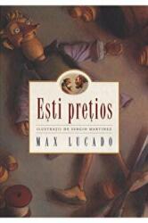Esti pretios - Max Lucado (ISBN: 9786068987118)