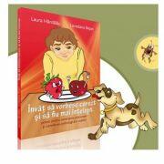 Invat sa vorbesc corect si sa fiu mai intelept - Laura Hardalau, Loredana Bejan (ISBN: 9786068318363)