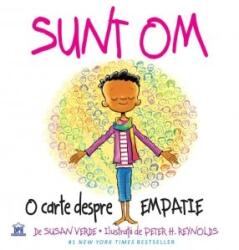 Sunt om. O carte despre empatie - Susan Verde, Peter H. Reynolds (ISBN: 9786060481713)
