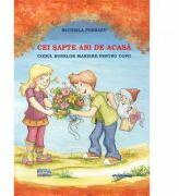 Cei sapte ani de acasa - Michiela Poenaru (ISBN: 9786069960592)