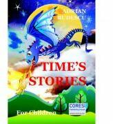 Time's Stories. For Children - Adrian Budescu (ISBN: 9786069964934)