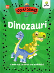 Dinozauri, - Editura Gama (ISBN: 9786060560166)