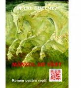 Manzul de vant - Petre Ghelmez (ISBN: 9786069296233)