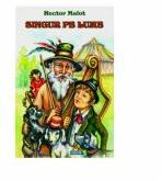 Singur pe lume - Hector Malot (ISBN: 9789737664945)