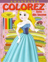 Anastasia. Colorez fete din basm - Petru Ghetoi (ISBN: 9789975666466)