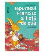 Iepurasul Francisc si hotii de oua - Ursel Scheffler, Hermien Stellmacher (ISBN: 9786069490556)