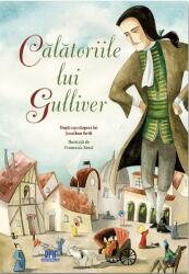 Calatoriile lui Gulliver - Jonathan Swift (ISBN: 9786060480983)