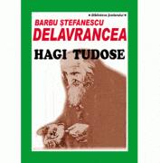 Hagi Tudose - Barbu Stefanescu Delavrancea (ISBN: 9786060015567)