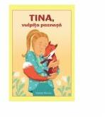 Tina, vulpita poznasa - VeraLee Wiggins (ISBN: 9786069117903)