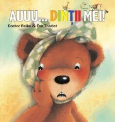 Auuu. . . dintii mei! - Doctor Reiko, Eve Tharlet (ISBN: 9786060480921)