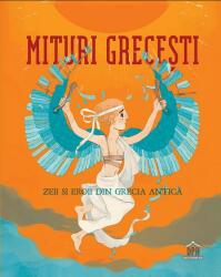 Mituri grecești. Zeii și eroii din Grecia antică (ISBN: 9786060480273)