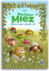 Doctorul Miez - Zbârni-oaia dispărută (ISBN: 9786060480945)