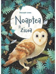 Noaptea si ziua (Usborne) - Usborne Books (ISBN: 9786067046472)