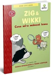 Zig și Wikki: Ceva mi-a mâncat tema (volumul 1). BeDe citit ușor, nivelul 3 (ISBN: 9789731499802)