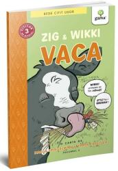 Zig și Wikki: Vaca (volumul 2). BeDe citit ușor, nivelul 3 (ISBN: 9789731499819)