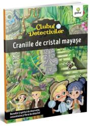 Craniile de cristal mayase - Eleonora Barsotti (ISBN: 9786060560029)