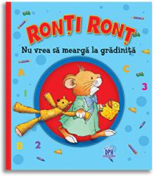 Ronti Ront nu vrea sa mearga la gradinita - Anna Casalis (ISBN: 9786060480822)