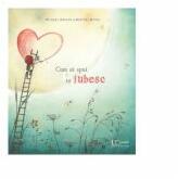 Cum sa spui te iubesc - Michael Engler, Martina Matos (ISBN: 9786067046298)