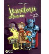 Vanatorii de fantome. In castelul bantuit - Cornelia Funke (ISBN: 9786065907201)